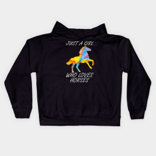 Just A Girl Who Loves Horses Kids Hoodie